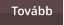 Tovább
